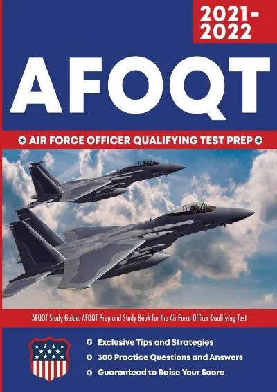 [EBOOK] -  AFOQT Study Guide: AFOQT Prep and Study Book for the Air Force Officer Qualifying