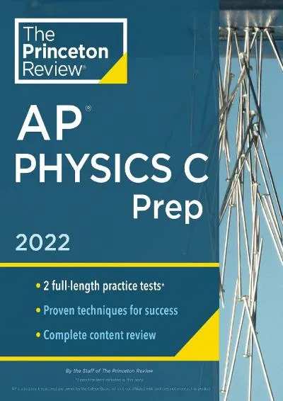 [EPUB] -  Princeton Review AP Physics C Prep, 2022: Practice Tests + Complete Content Review + Strategies & Techniques (2022) (Colle...