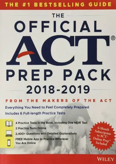 [DOWNLOAD] -  The Official ACT Prep Pack with 6 Full Practice Tests (4 in Official ACT Prep Guide + 2 Online)