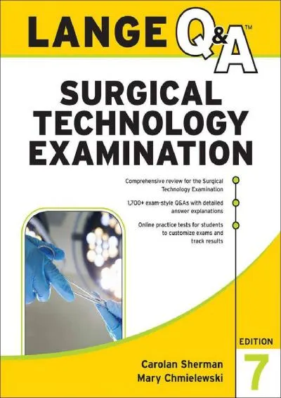 [DOWNLOAD] -  LANGE Q&A Surgical Technology Examination, Seventh Edition