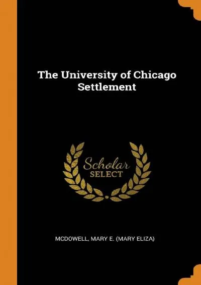 [READ] -  The University of Chicago Settlement