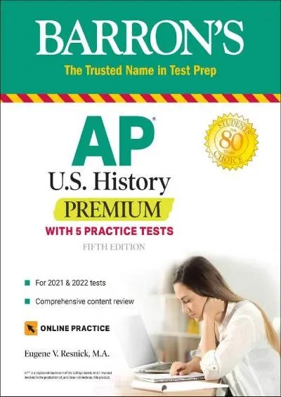 [DOWNLOAD] -  AP US History Premium: With 5 Practice Tests (Barron\'s Test Prep)