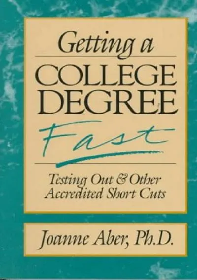 [EBOOK] -  Getting a College Degree Fast (Frontiers of Education)