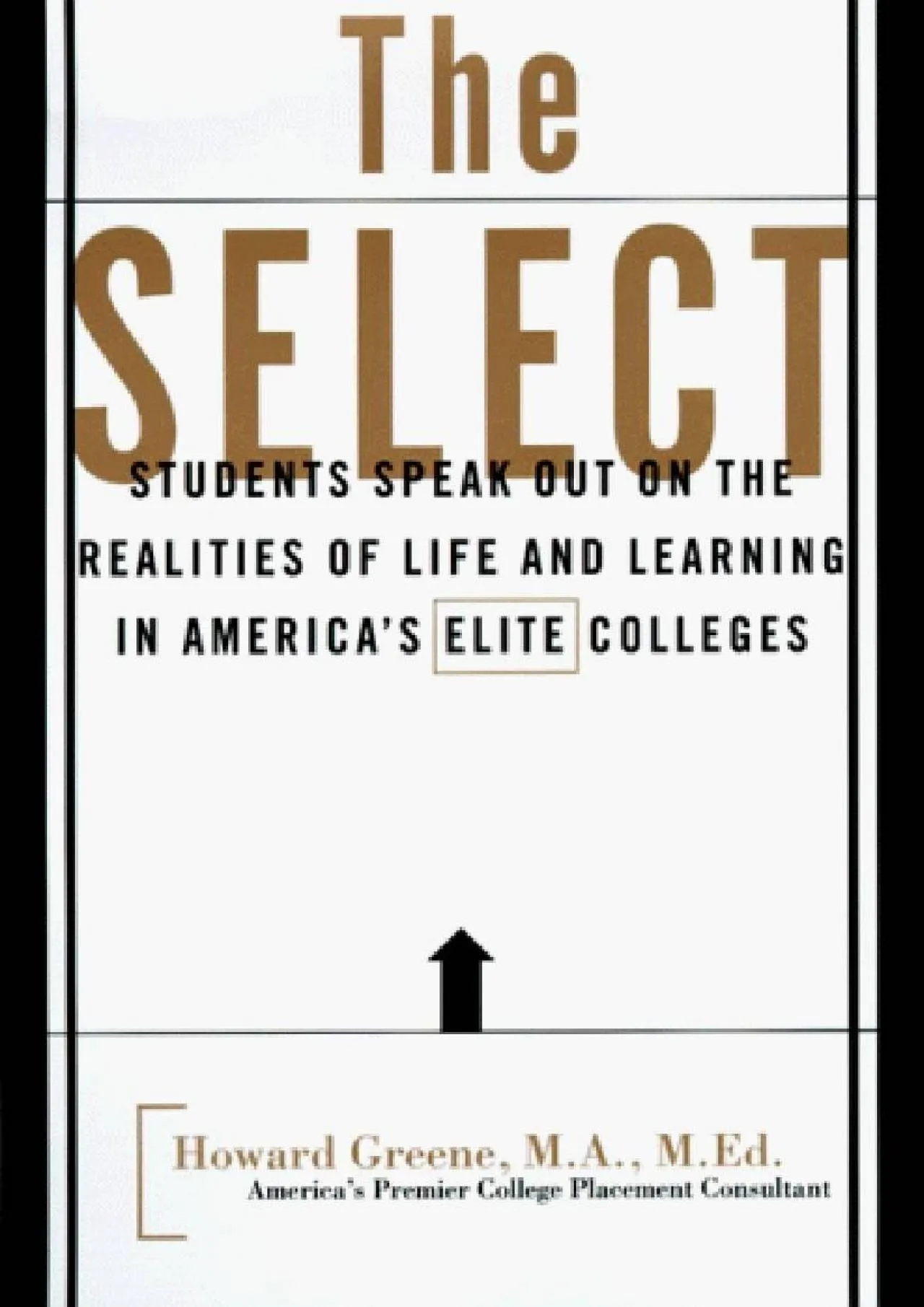 PDF-[READ] - The Select: Realities of Life and Learning in America\'s Elite Colleges