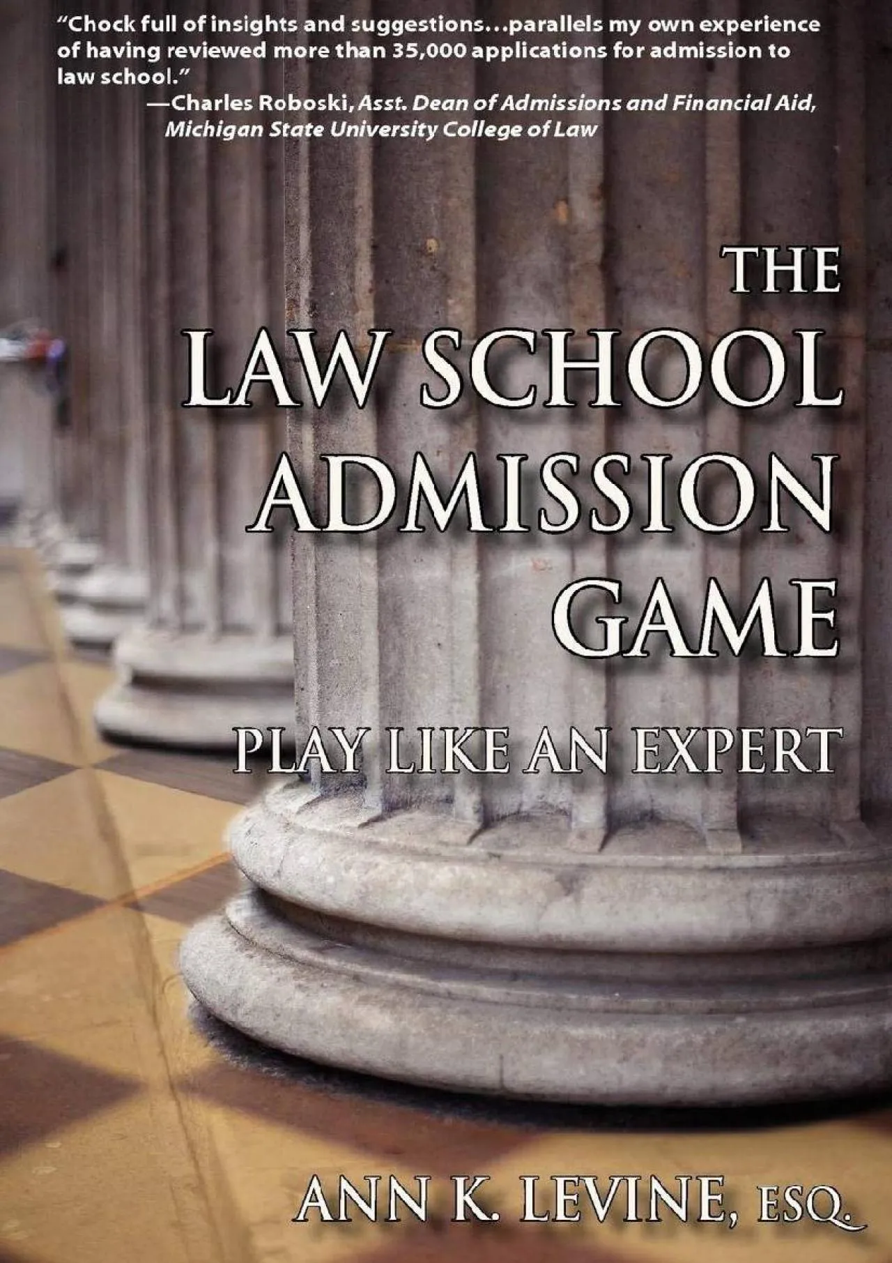 PDF-[EBOOK] - The Law School Admission Game: Play Like an Expert (Law School Expert)