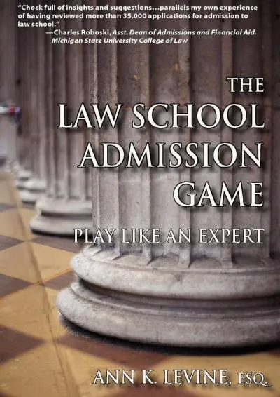 [EBOOK] -  The Law School Admission Game: Play Like an Expert (Law School Expert)