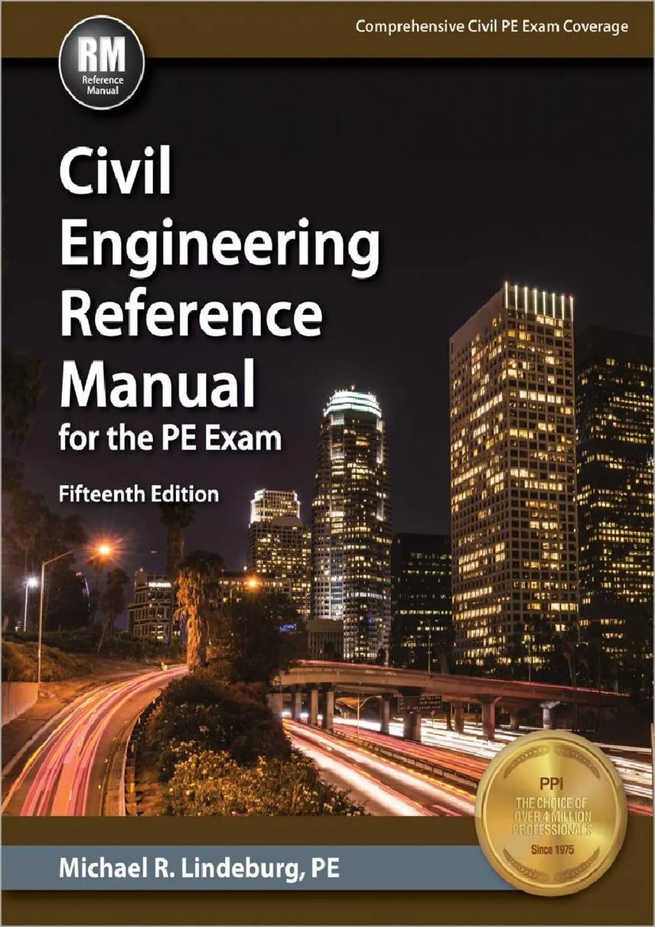 PDF-[READ] - Civil Engineering Reference Manual for the PE Exam, 15th Ed