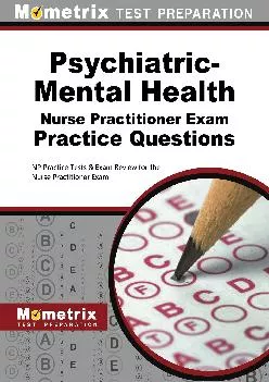 [DOWNLOAD] -  Psychiatric-Mental Health Nurse Practitioner Exam Practice Questions: NP Practice Tests & Exam Review for the Nurse Practi...