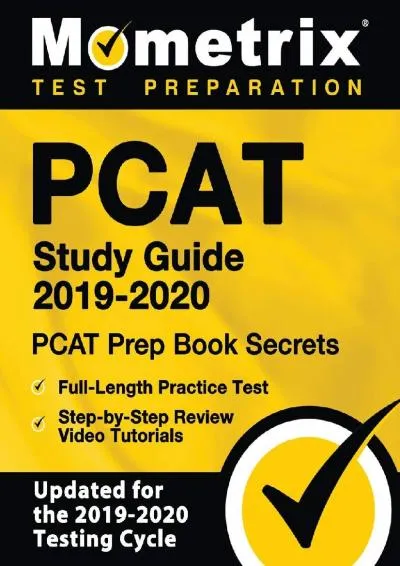 [EPUB] -  PCAT Study Guide 2019-2020: PCAT Prep Book Secrets, Full-Length Practice Test,