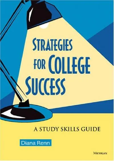 [EBOOK] -  Strategies for College Success: A Study Skills Guide