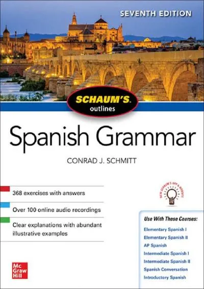 [DOWNLOAD] -  Schaum\'s Outline of Spanish Grammar, Seventh Edition (Schaum\'s Outlines)