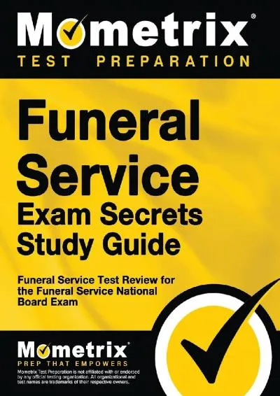 [EBOOK] -  Funeral Service Exam Secrets Study Guide: Funeral Service Test Review for the Funeral Service National Board Exam