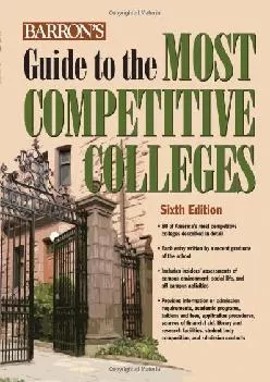 [EBOOK] -  Barron\'s Guide to the Most Competitive Colleges