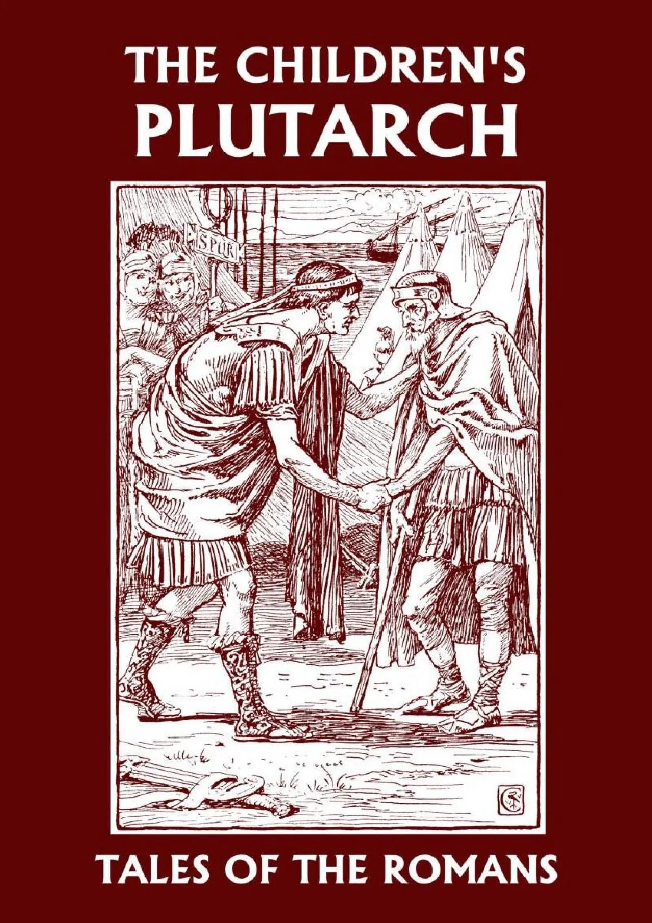 PDF-[READ] - The Children\'s Plutarch: Tales of the Romans (Yesterday\'s Classics)