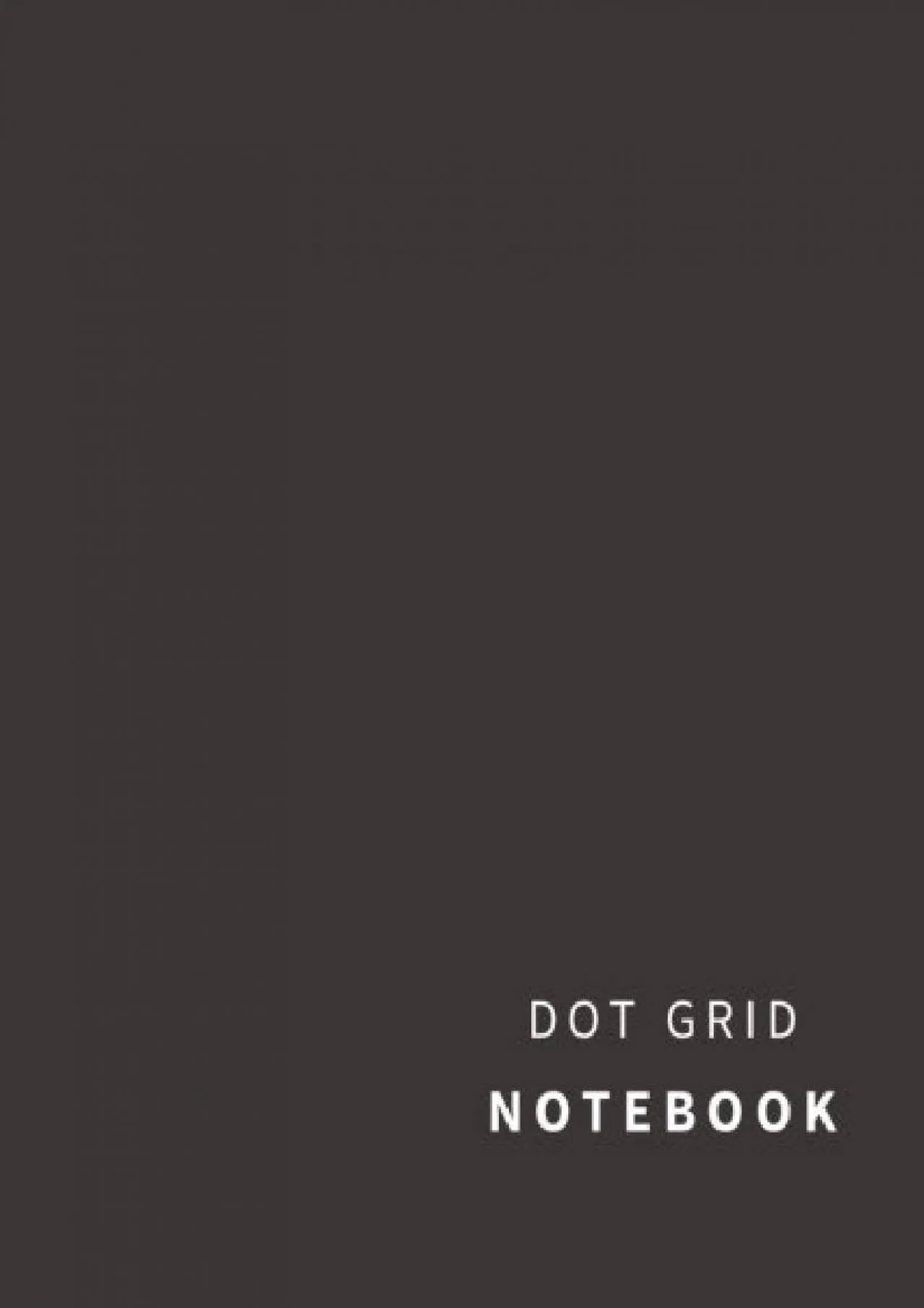 PDF-[EPUB] - Dot Grid Notebook: 110 Dot Grid pages (Charcoal)