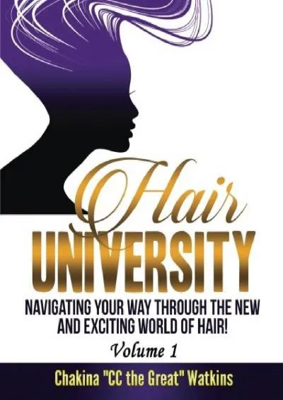 [EPUB] -  Hair University: Navigating your way through the new and exciting world of cosmetology (Volume 1)