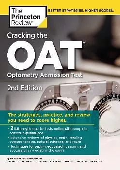 [EBOOK] -  Cracking the OAT (Optometry Admission Test), 2nd Edition: 2 Practice Tests