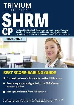 [DOWNLOAD] -  SHRM CP Test Prep 2022-2023: Study Guide with Knowledge-Based and Situational
