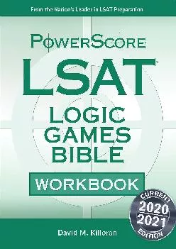 [READ] -  The PowerScore LSAT Logic Games Bible Workbook (Powerscore LSAT Bible)