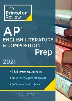 [EBOOK] -  Princeton Review AP English Literature & Composition Prep, 2021: Practice Tests + Complete Content Review + Strategies & T...