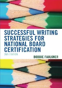 [EPUB] -  Successful Writing Strategies for National Board Certification, 2nd Edition (What Works!)
