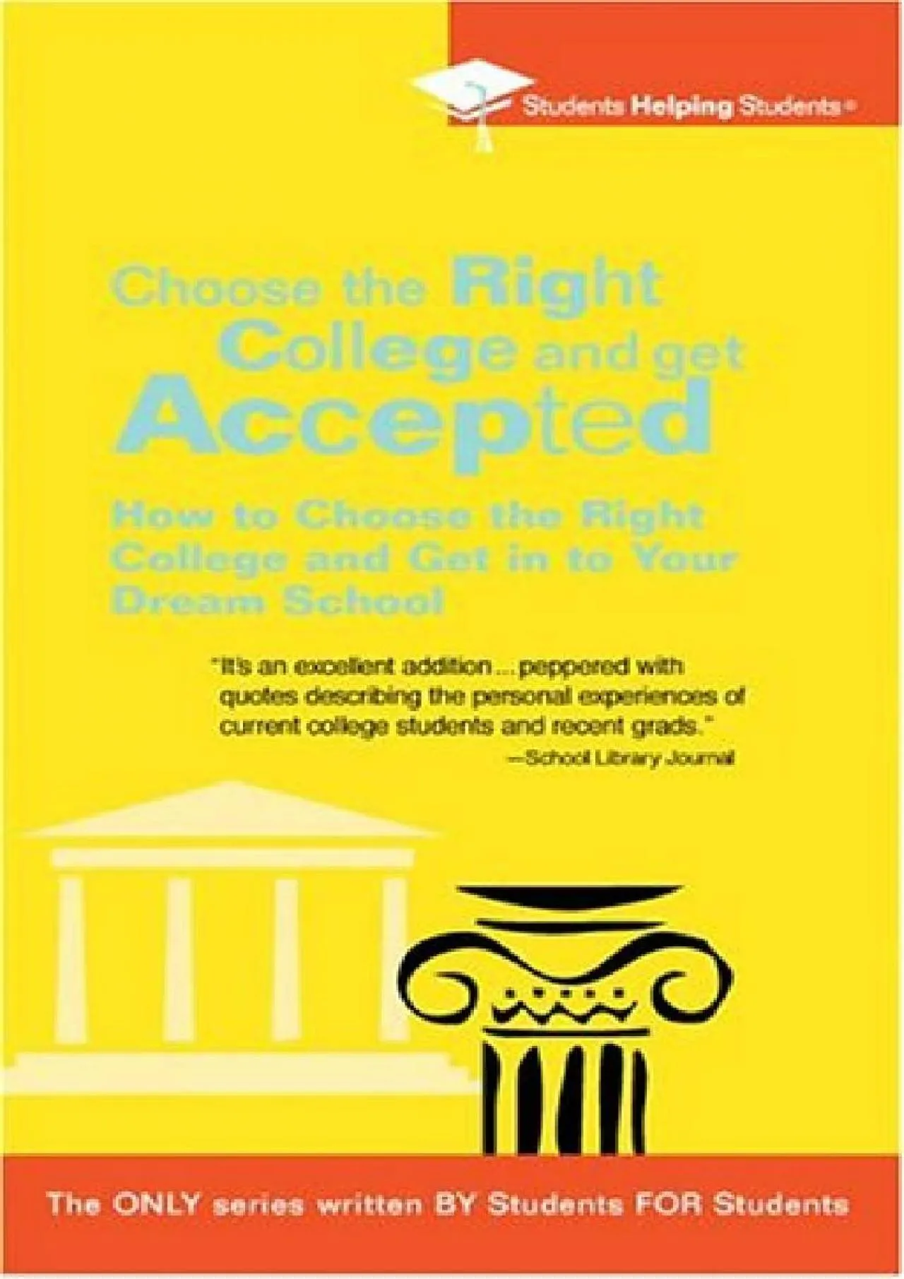 PDF-[DOWNLOAD] - Choose the Right College and Get Accepted: How to Choose the Right College