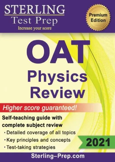 [READ] -  Sterling Test Prep OAT Physics Review: Complete Subject Review