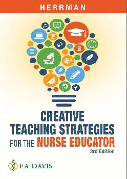 [EBOOK] -  Creative Teaching Strategies for the Nurse Educator