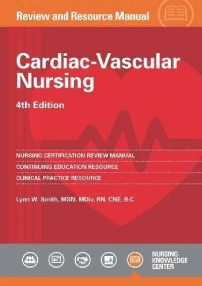 [EBOOK] -  Cardiac-Vascular Nursing Review and Resource Manual, 4th edition