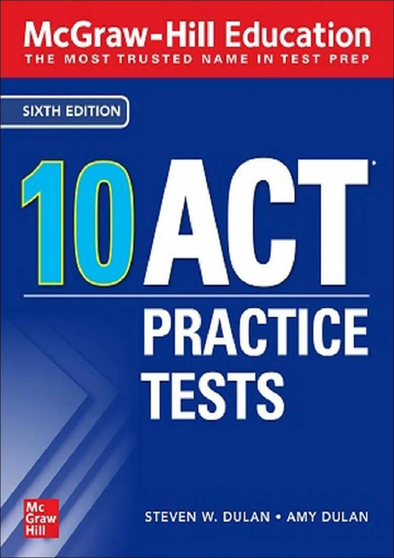 PDF-[READ] - McGraw-Hill Education: 10 ACT Practice Tests, Sixth Edition