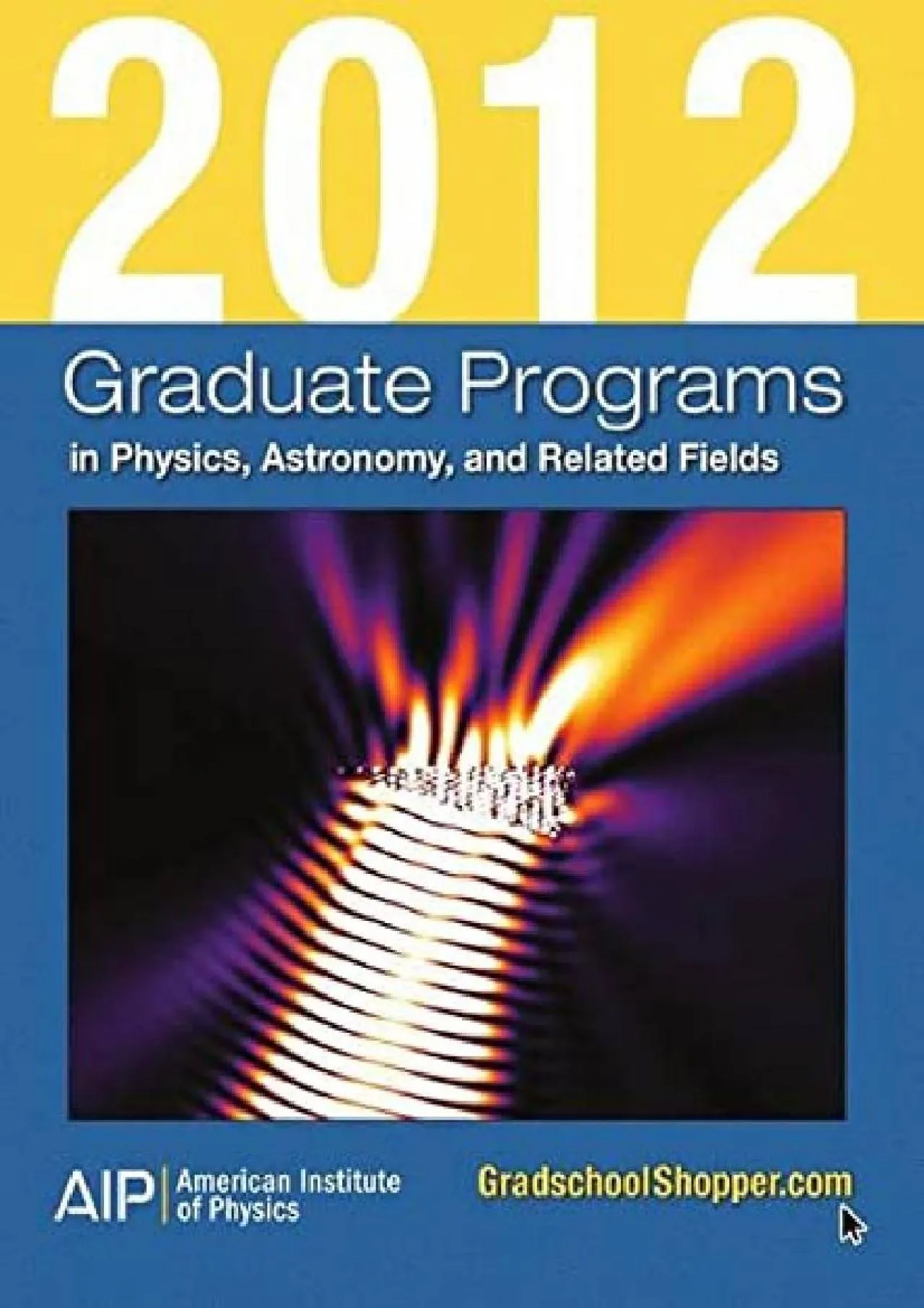 PDF-[DOWNLOAD] - Graduate Programs in Physics, Astronomy, and Related Fields 2012 (Graduate