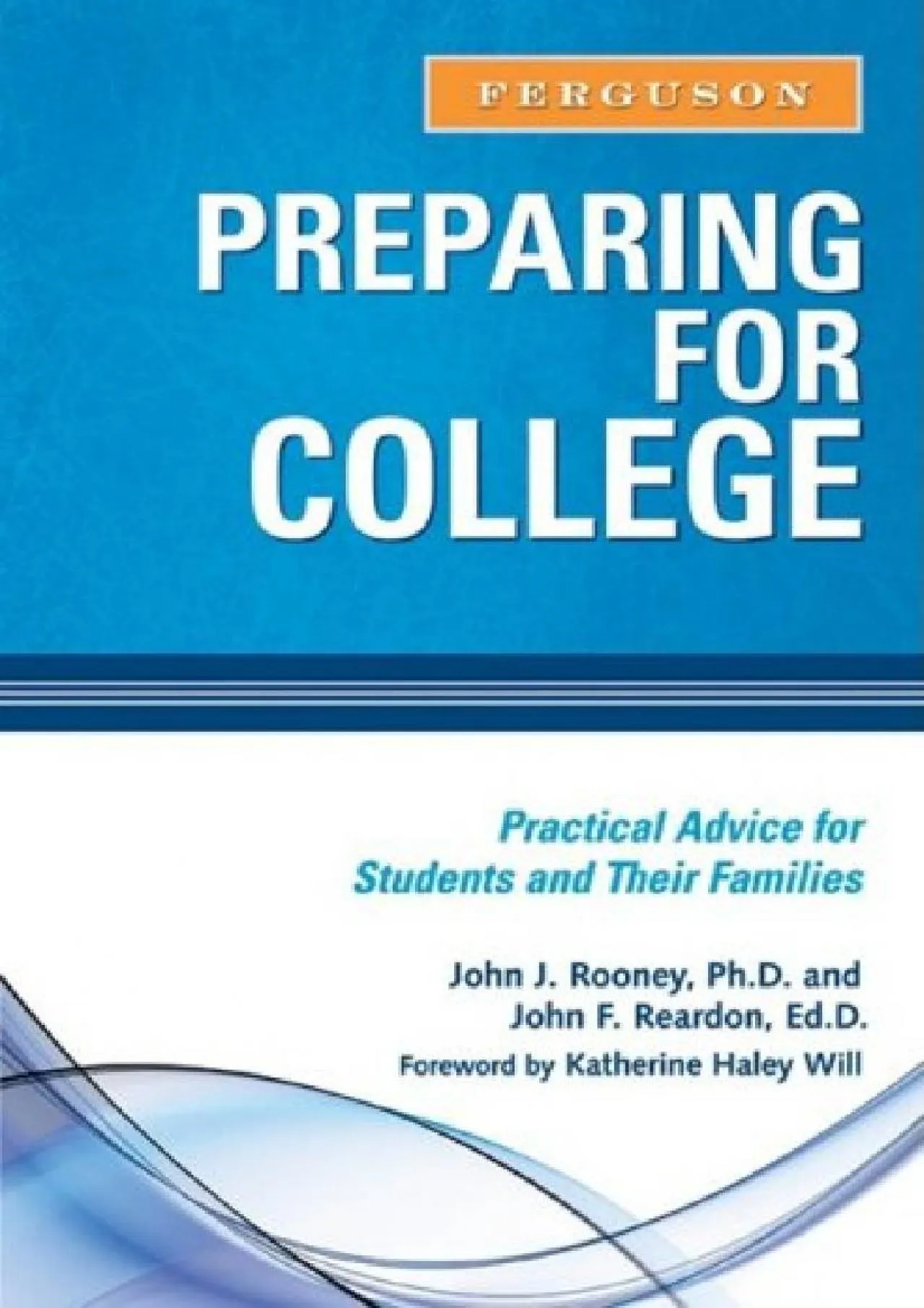 PDF-[EBOOK] - Preparing for College: Practical Advice for Students and Their Families