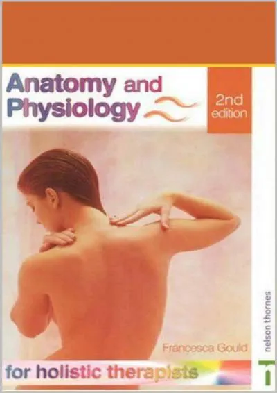 [EPUB] -  Anatomy and Physiology for Holistic Therapists