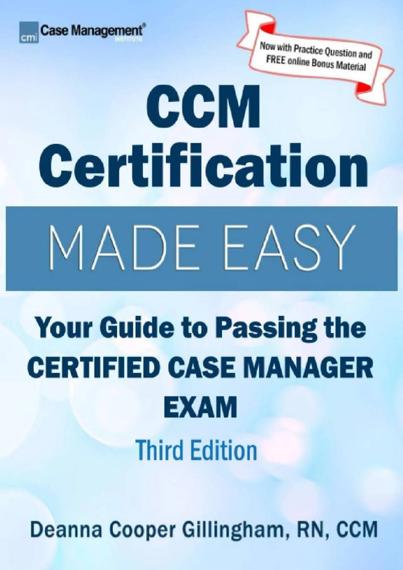 PDF-[READ] - CCM Certification Made Easy: Your Guide to Passing the Certified Case Manager