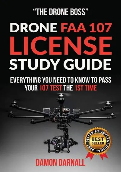 [EBOOK] -  Drone FAA 107 License Study Guide: Everything You Need to Know to Pass Your 107 Test the First Time