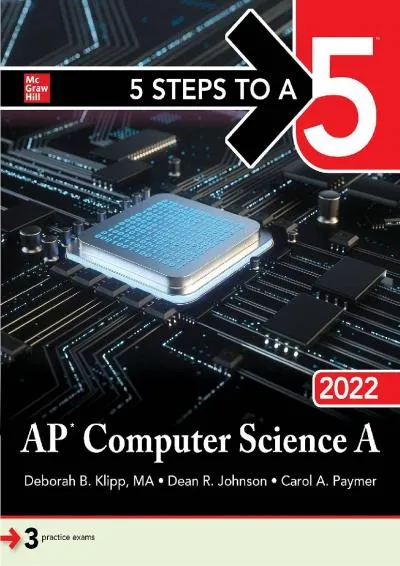 [DOWNLOAD] -  5 Steps to a 5: AP Computer Science A 2022