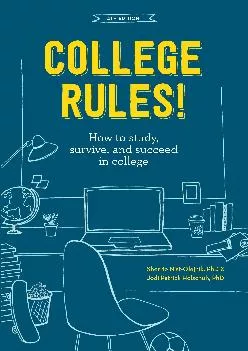 [READ] -  College Rules!, 4th Edition: How to Study, Survive, and Succeed in College