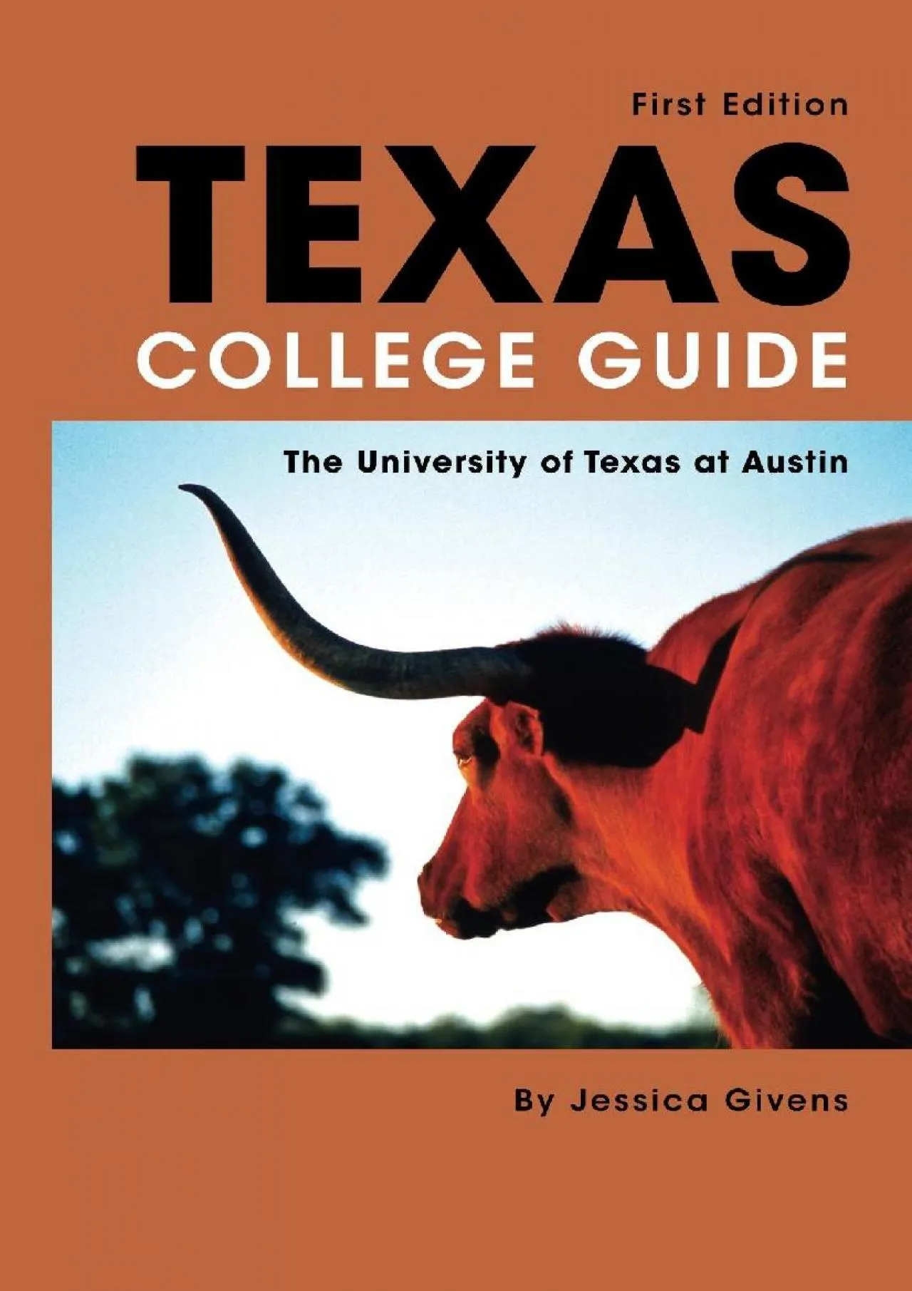 PDF-[READ] - Texas College Guide: The University of Texas at Austin (Texas College Guides