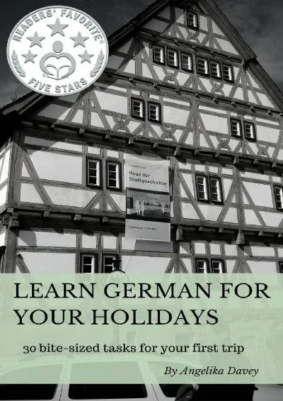 [READ] -  Learn German for your holidays: 30 bite-sized tasks for your first trip