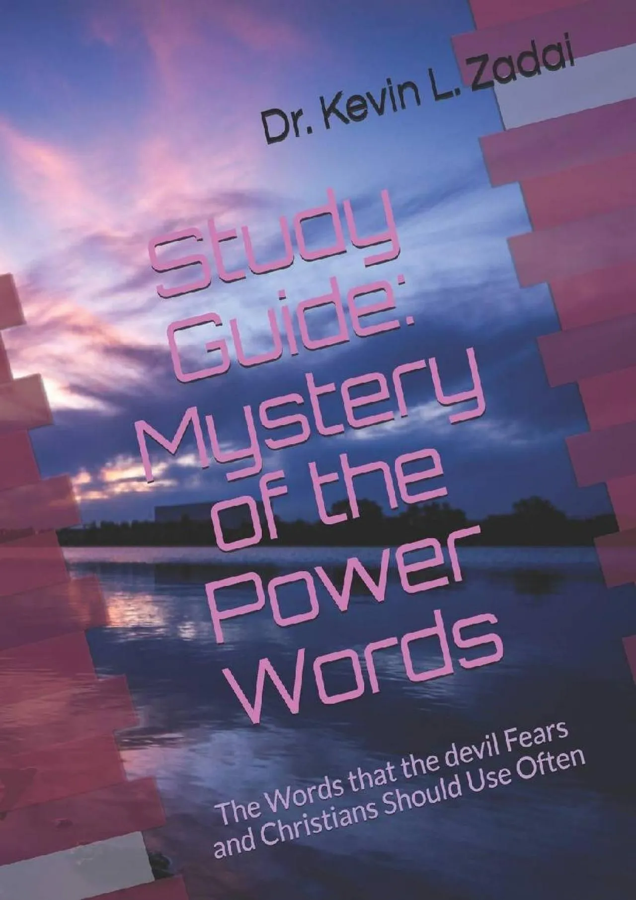 PDF-[EPUB] - Study Guide: Mystery of the Power Words: The Words that the devil Fears and