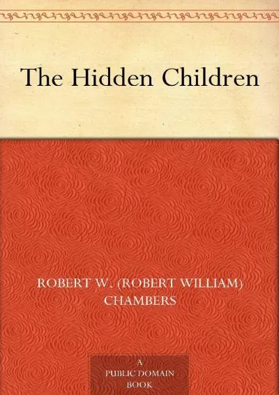 [DOWNLOAD] -  The Hidden Children