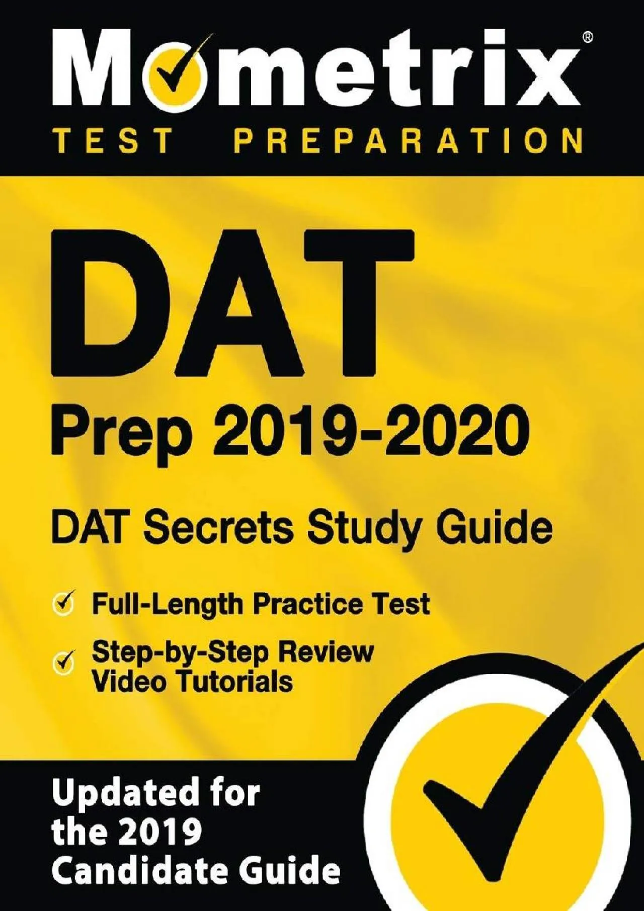 PDF-[EBOOK] - DAT Prep 2019-2020: DAT Secrets Study Guide, Full-Length Practice Test, Step-by-Step