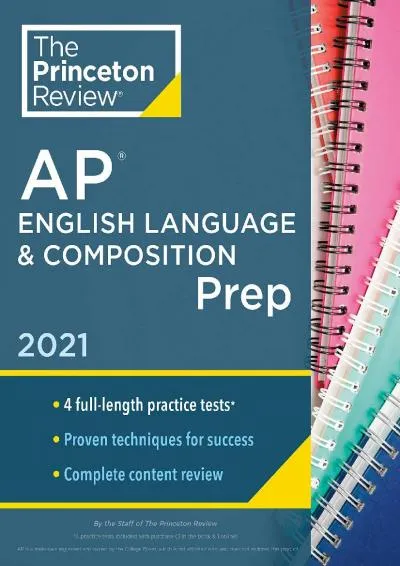 [EBOOK] -  Princeton Review AP English Language & Composition Prep, 2021: 4 Practice Tests + Complete Content Review + Strategies & T...