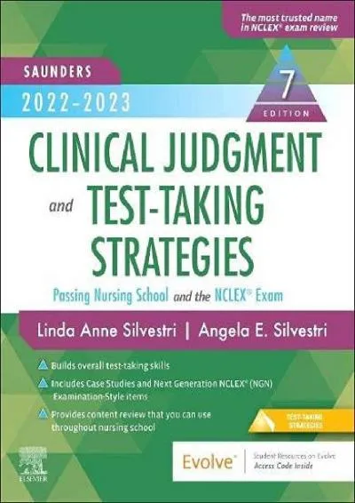 [EBOOK] -  Saunders 2022-2023 Clinical Judgment and Test-Taking Strategies: Passing Nursing