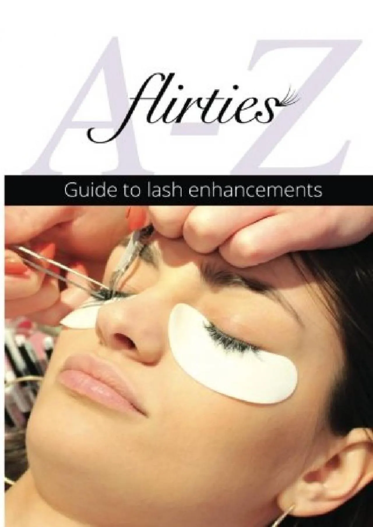 PDF-[EBOOK] - Flirties - A-Z Guide To Lash Enhancements