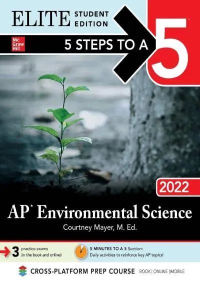 [DOWNLOAD] -  5 Steps to a 5: AP Environmental Science 2022 Elite Student Edition