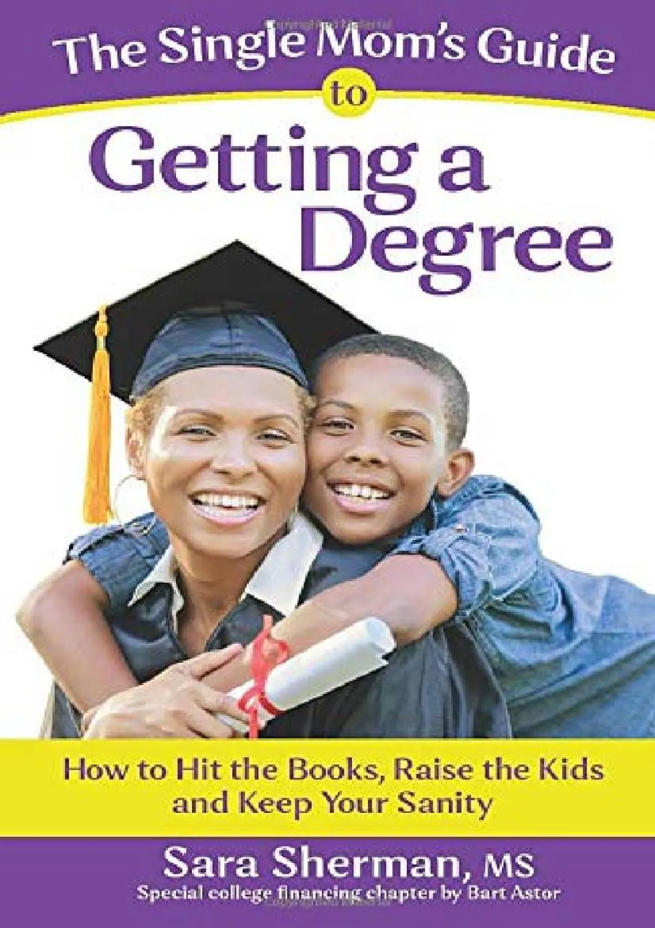 PDF-[EPUB] - The Single Mom\'s Guide to Getting a Degree