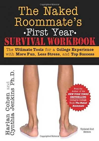 [EPUB] -  The Naked Roommate\'s First Year Survival Workbook: The Ultimate Tools for a