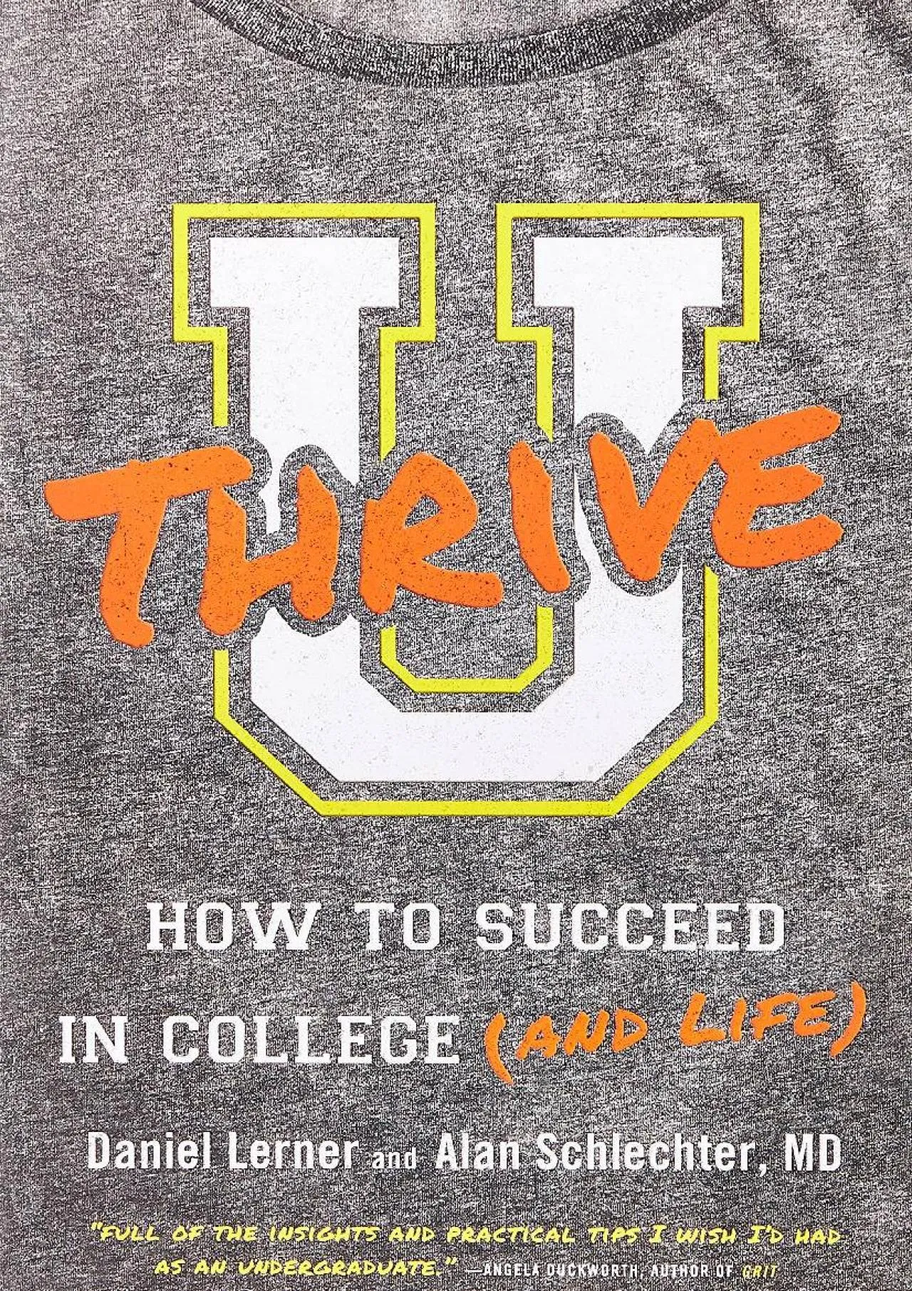 PDF-[EPUB] - U Thrive: How to Succeed in College (and Life)