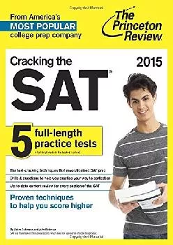 [DOWNLOAD] -  Cracking the SAT with 5 Practice Tests, 2015 Edition (College Test Preparation)